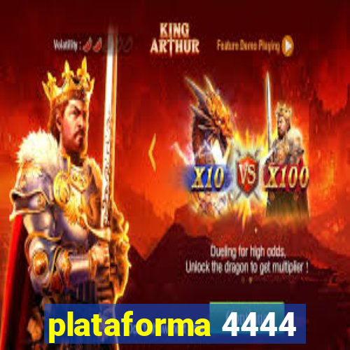 plataforma 4444